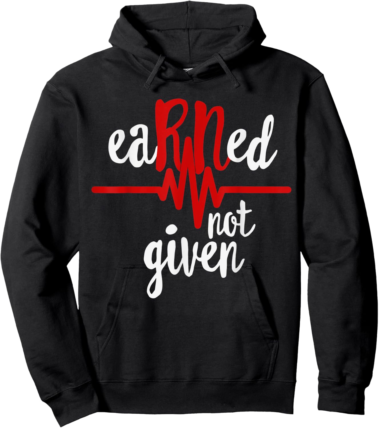 RN Registered Nurse Shirt, Earned Not Given Gift Hoodie - Hoodie | Black