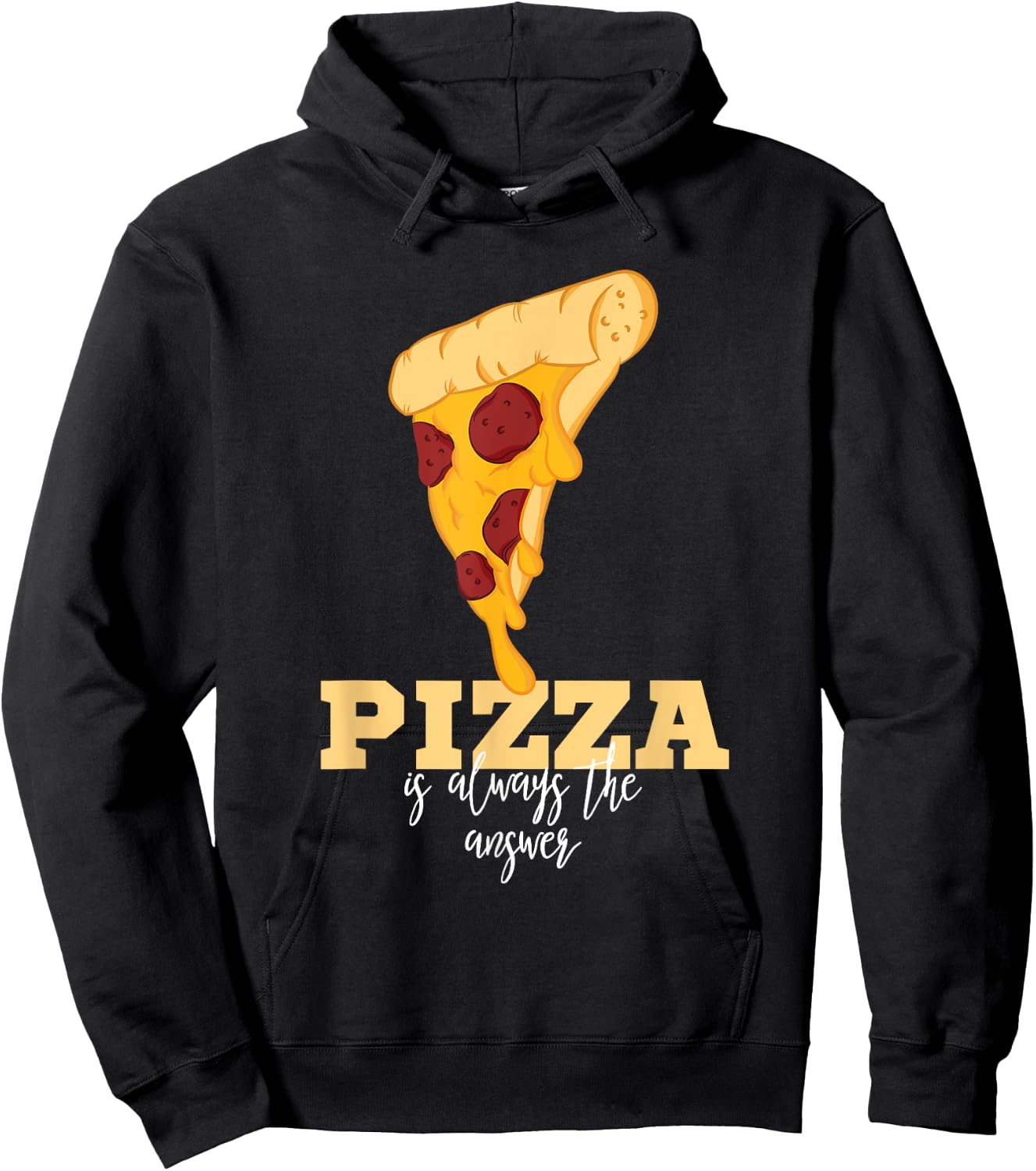 Pizza Shirt - Slice Of Pizza Is Always The Answer Hoodie - Hoodie | Black
