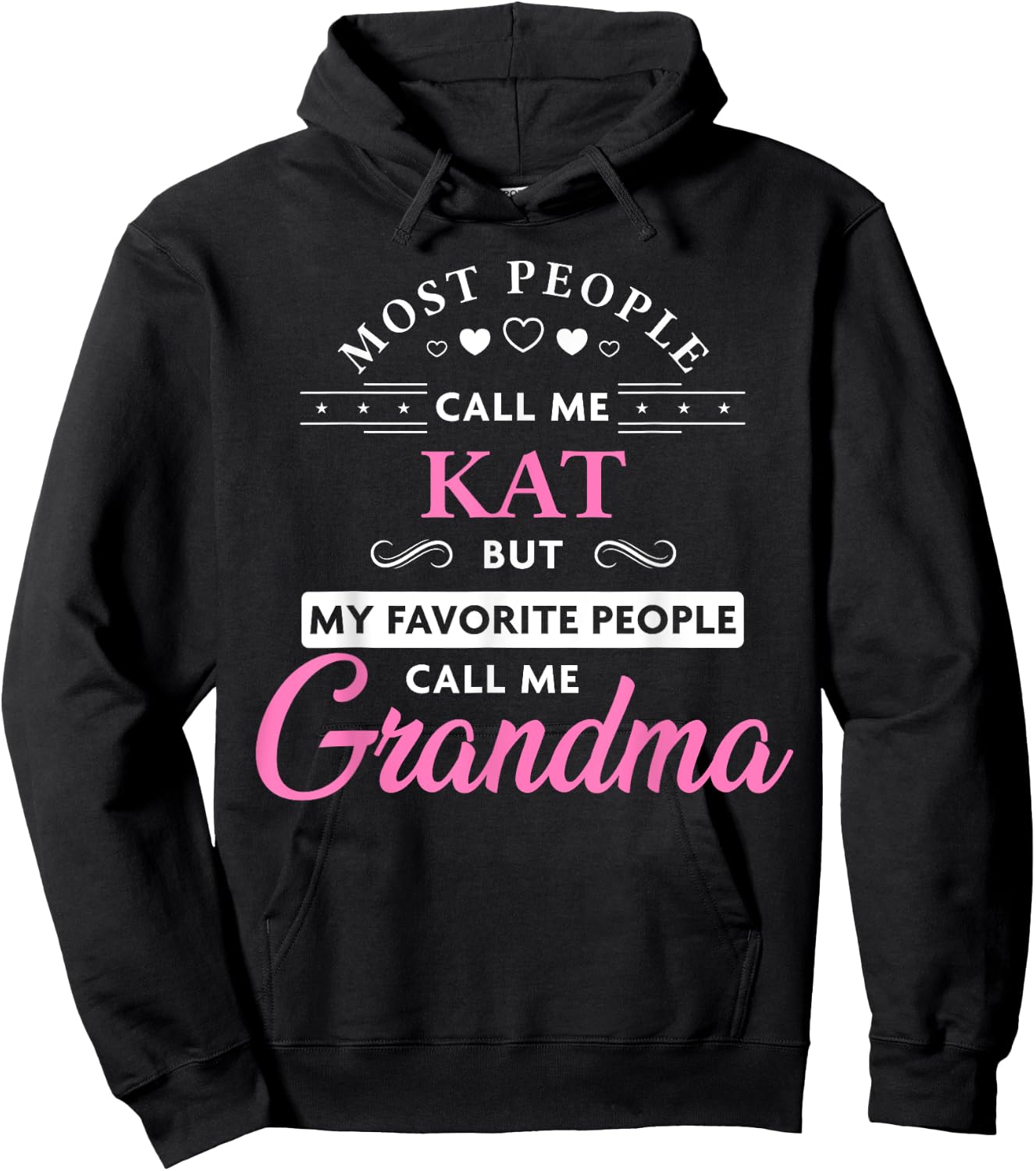 Kat Name Grandma Shirt - Personalized Mothers Day Hoodie - Hoodie | Black
