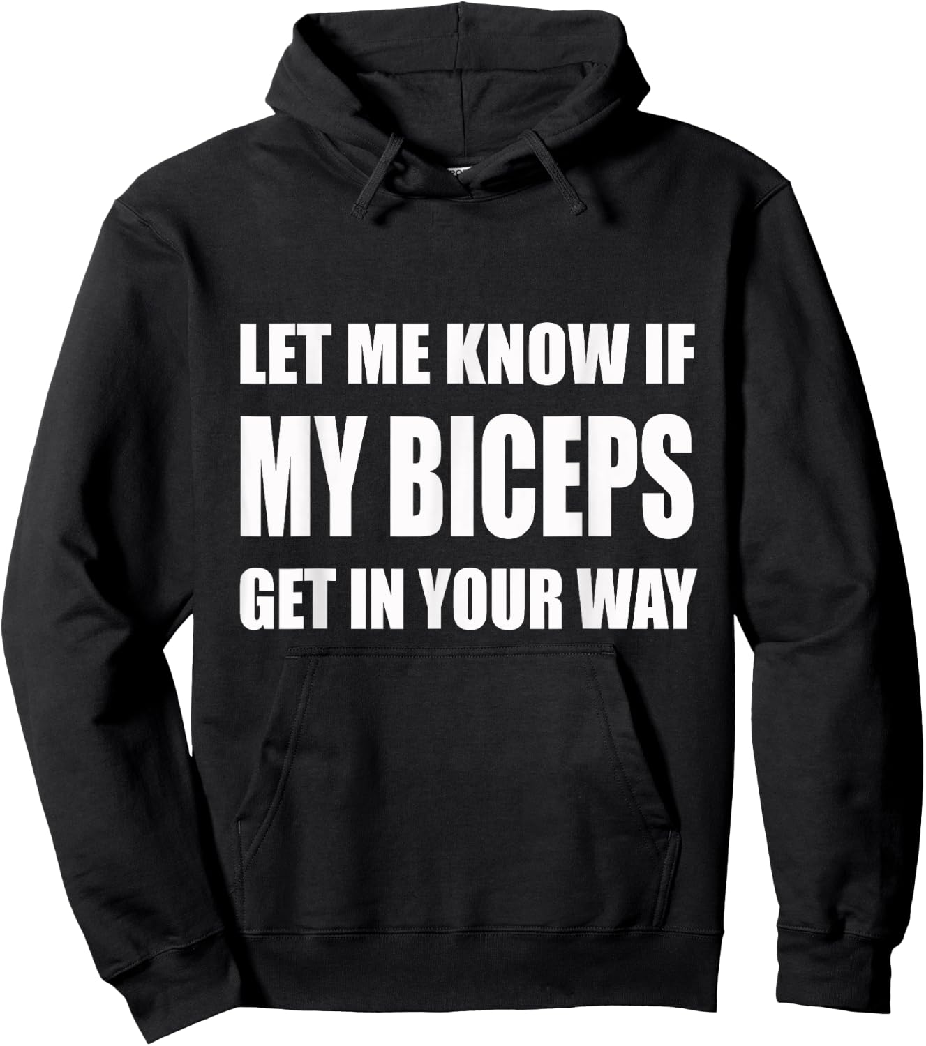 Let Me Know If My Biceps Get In Your Way | Gym, Lift Hoodie - Hoodie | Black