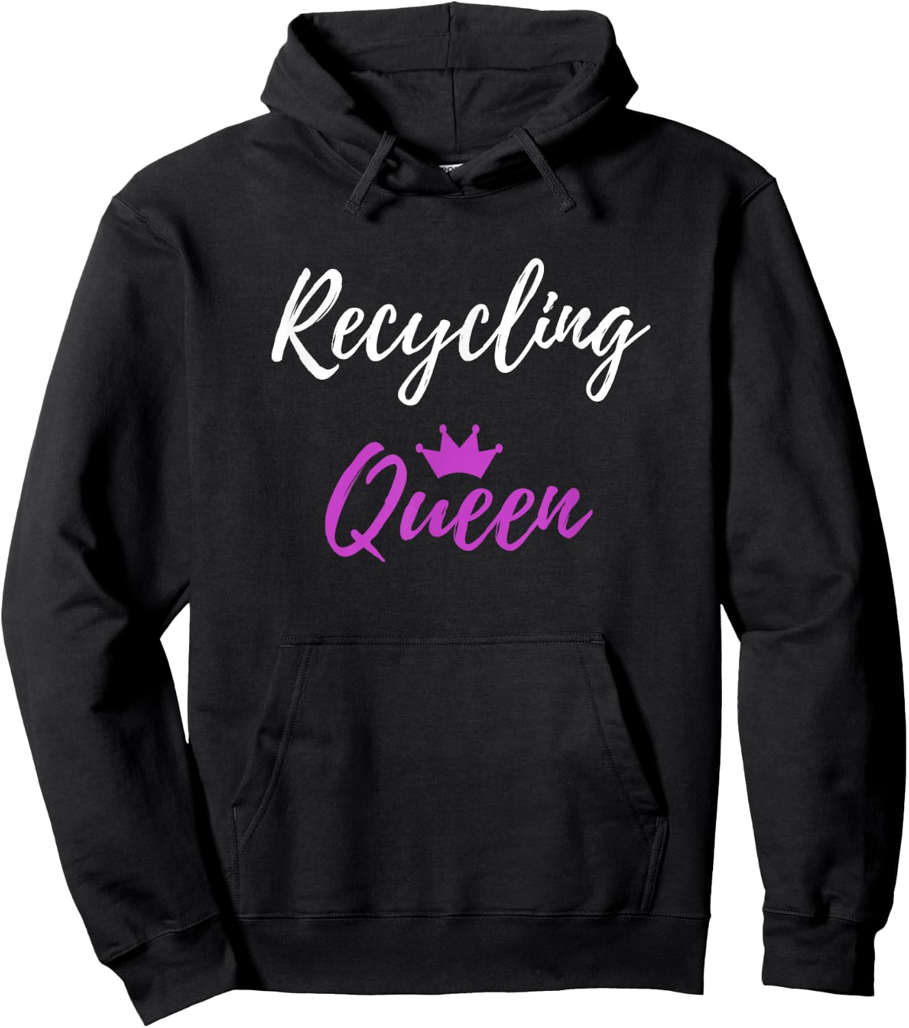 Recycling Queen Funny Environmentalist Gift Shirt Hoodie - Hoodie | Black