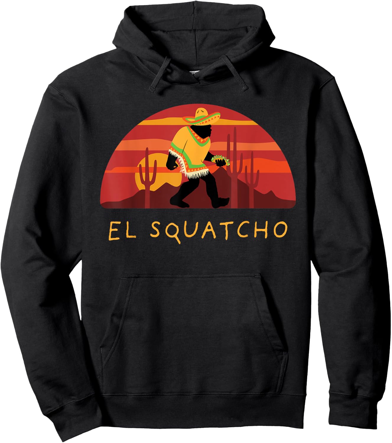 Funny Bigfoot Taco El Squatcho Hide and Seek Desert Sunset Hoodie - Hoodie | Black