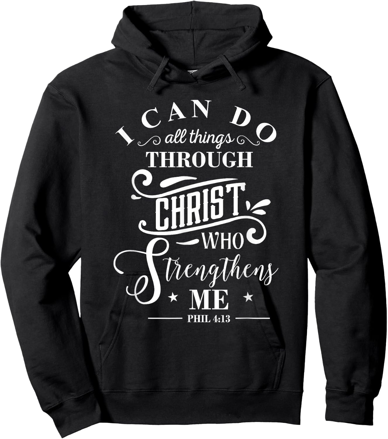 I Can Do All Things Philippians 4:13 Bible Verse Hoodie - Hoodie | Black