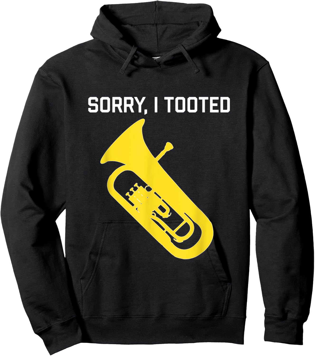 SORRY, I TOOTED - Funny Baritone/ Funny Euphonium Hoodie - Hoodie | Black