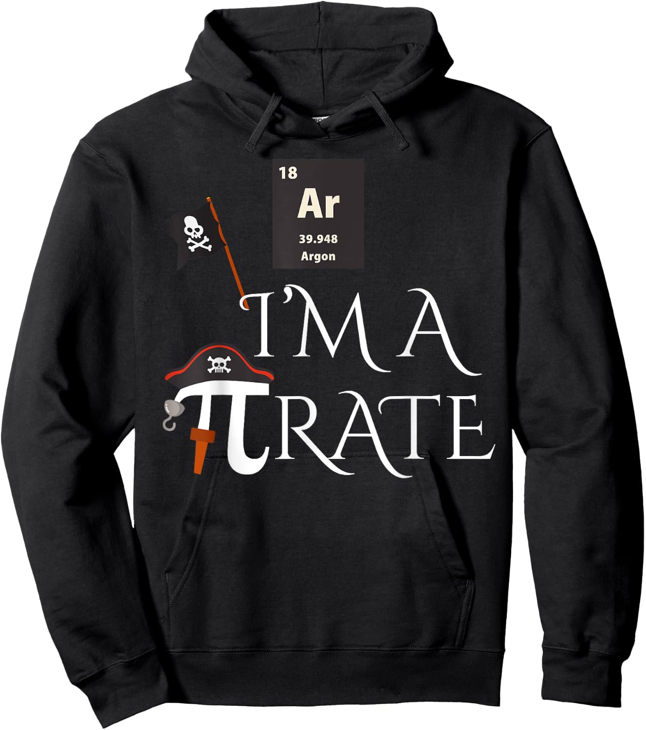 Funny Pirate Gift Ar I'm A Pirate Costume Men Women Kids Hoodie - Hoodie | Black