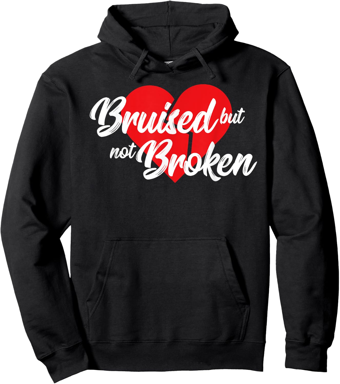 Bruised but not broken - Men Women T Shirt Hoodie - Hoodie | Black