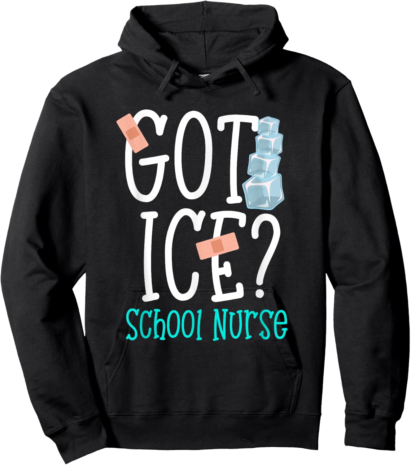 Got Ice? School Nurse Funny Nurse Appreciation Student Nurse Hoodie - Hoodie | Black