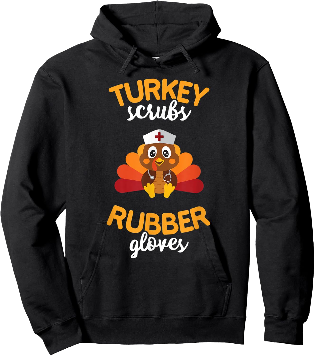 Turkey Scrubs Rubber Gloves T Shirt Nursing Blessed Thankful Hoodie - Hoodie | Black