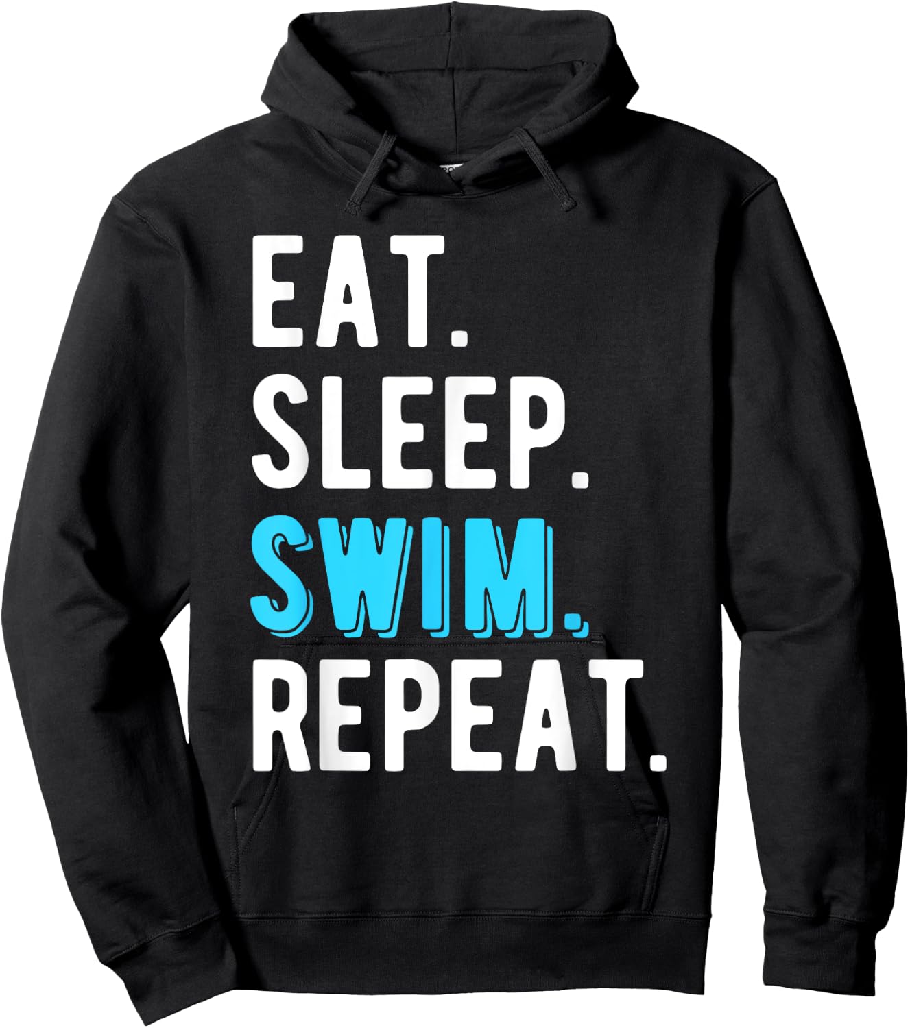 Eat Sleep Swim Repeat Swimming Swimmer Cool Funny Hoodie - Hoodie | Black
