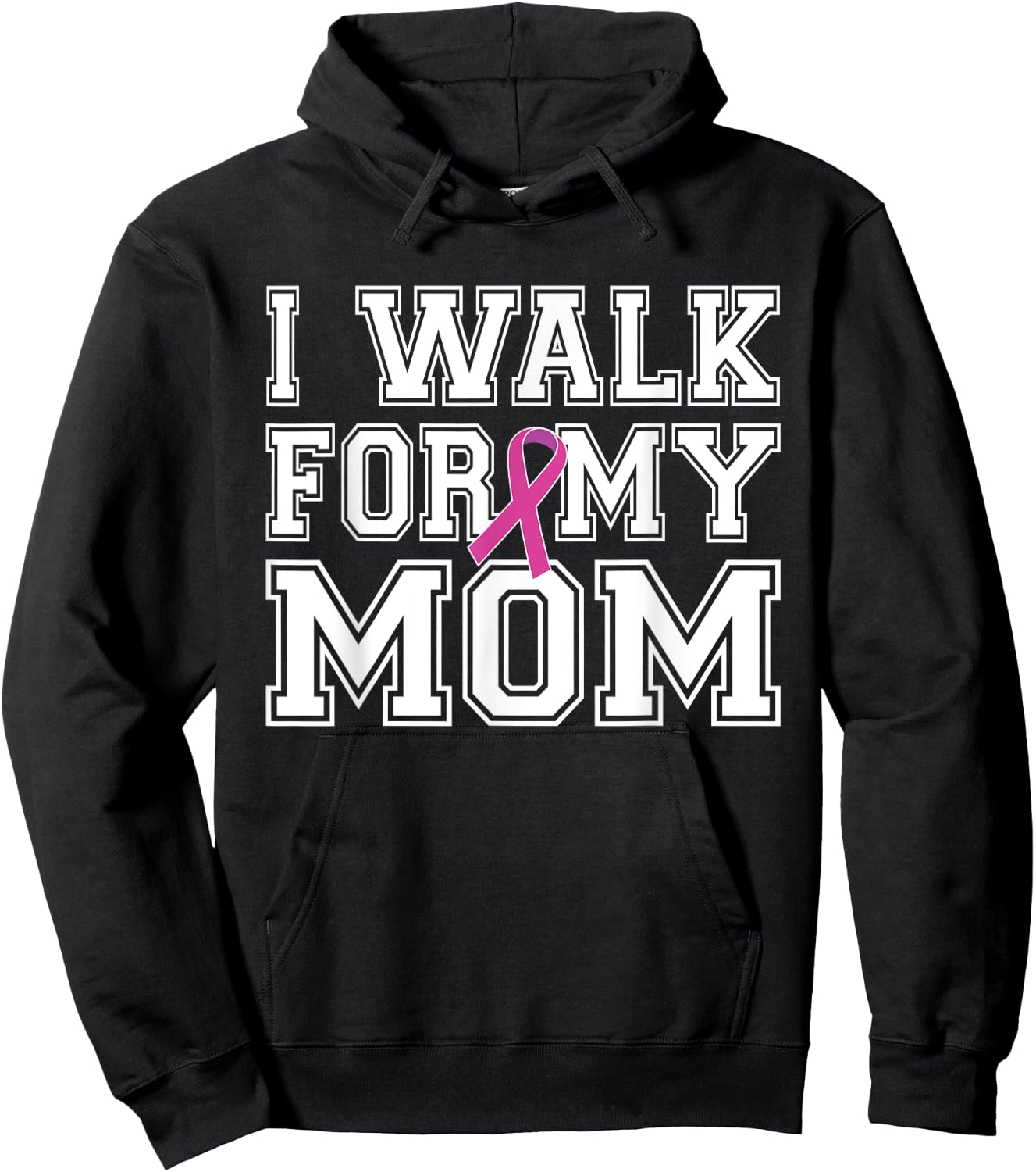 I Walk For My Mom Breast Cancer Awareness Hoodie - Hoodie | Black