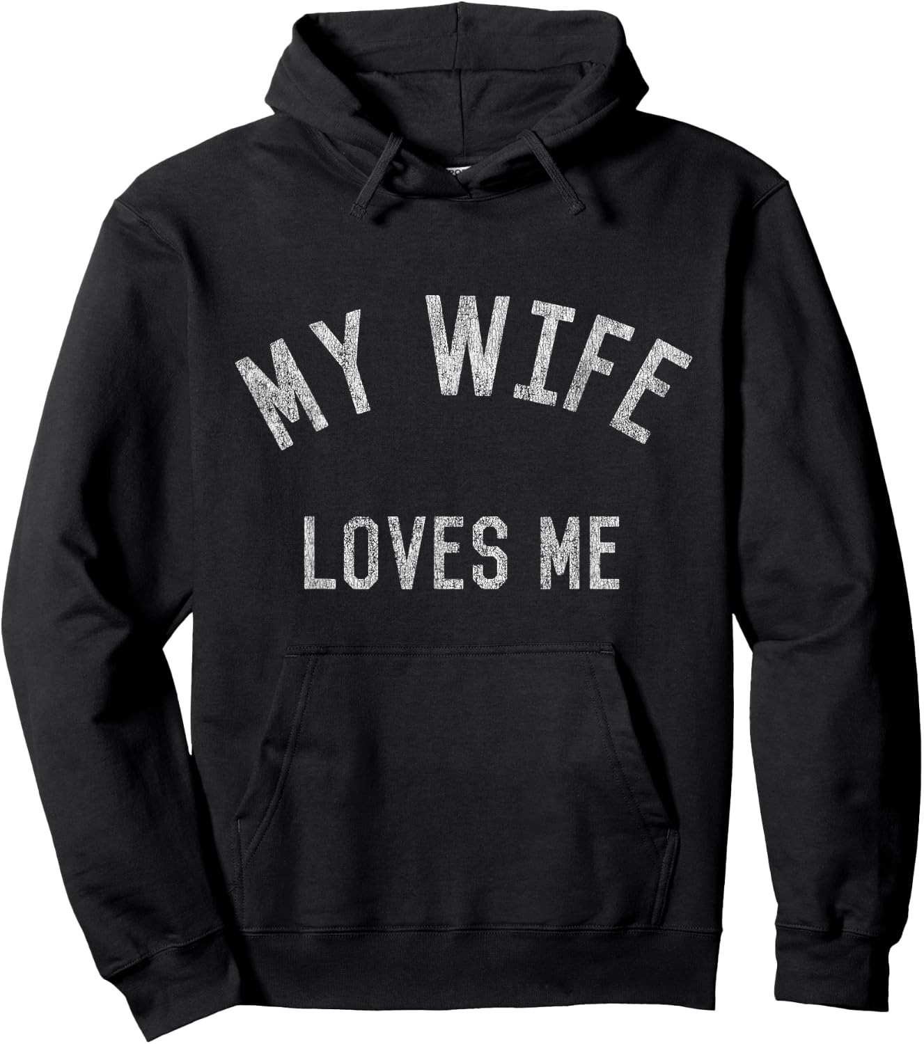 My Wife Loves Me Hoodie - Hoodie | Black