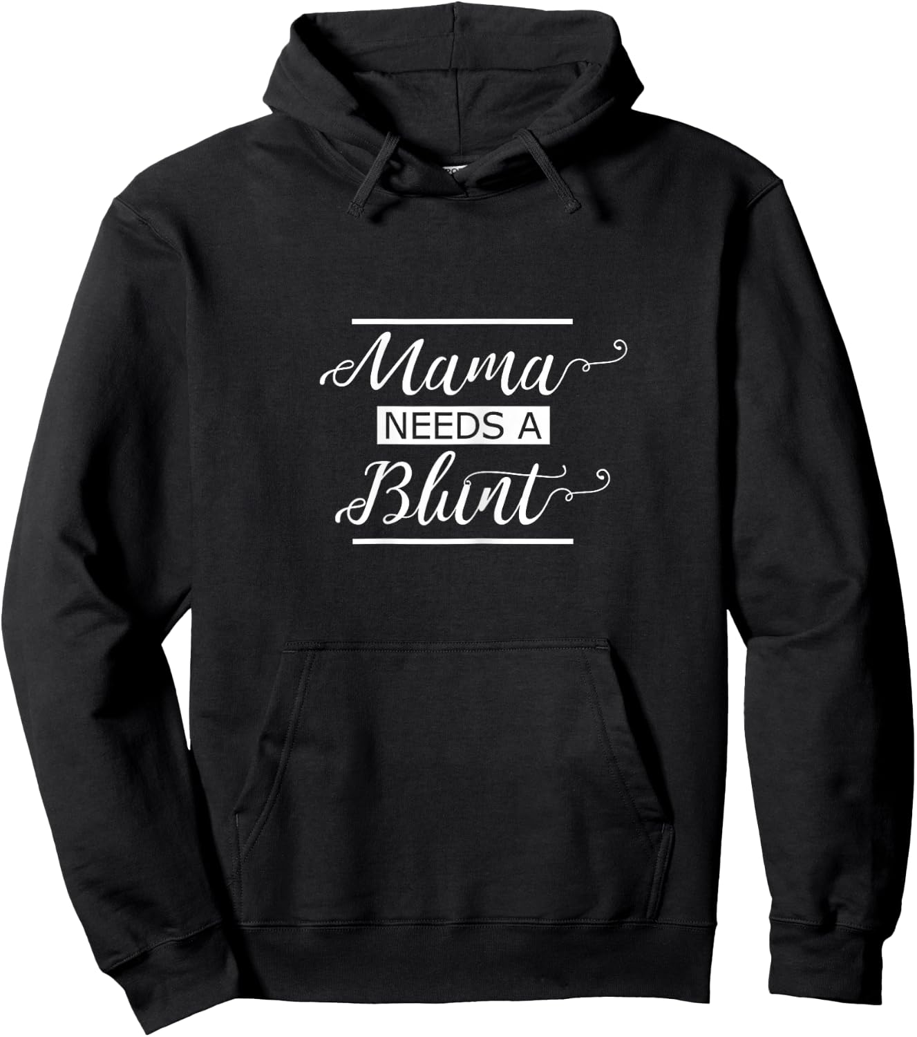 Mama Needs a Blunt Cannamom Stoner Mom Cannabis Mother Hoodie - Hoodie | Black