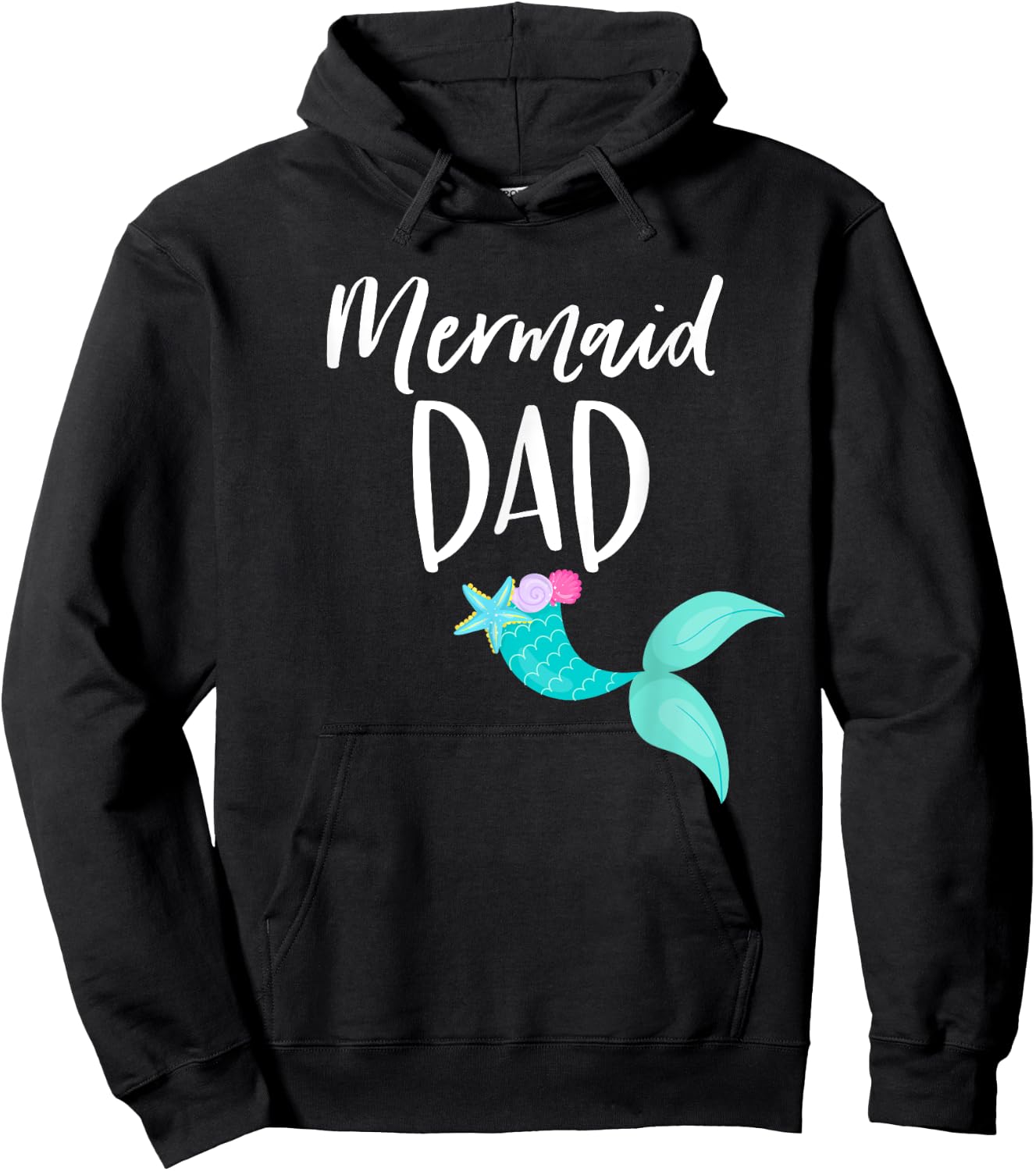Merdad Birthday Party Outfit Mom Girl MERMAID DAD SHIRT Hoodie - Hoodie | Black