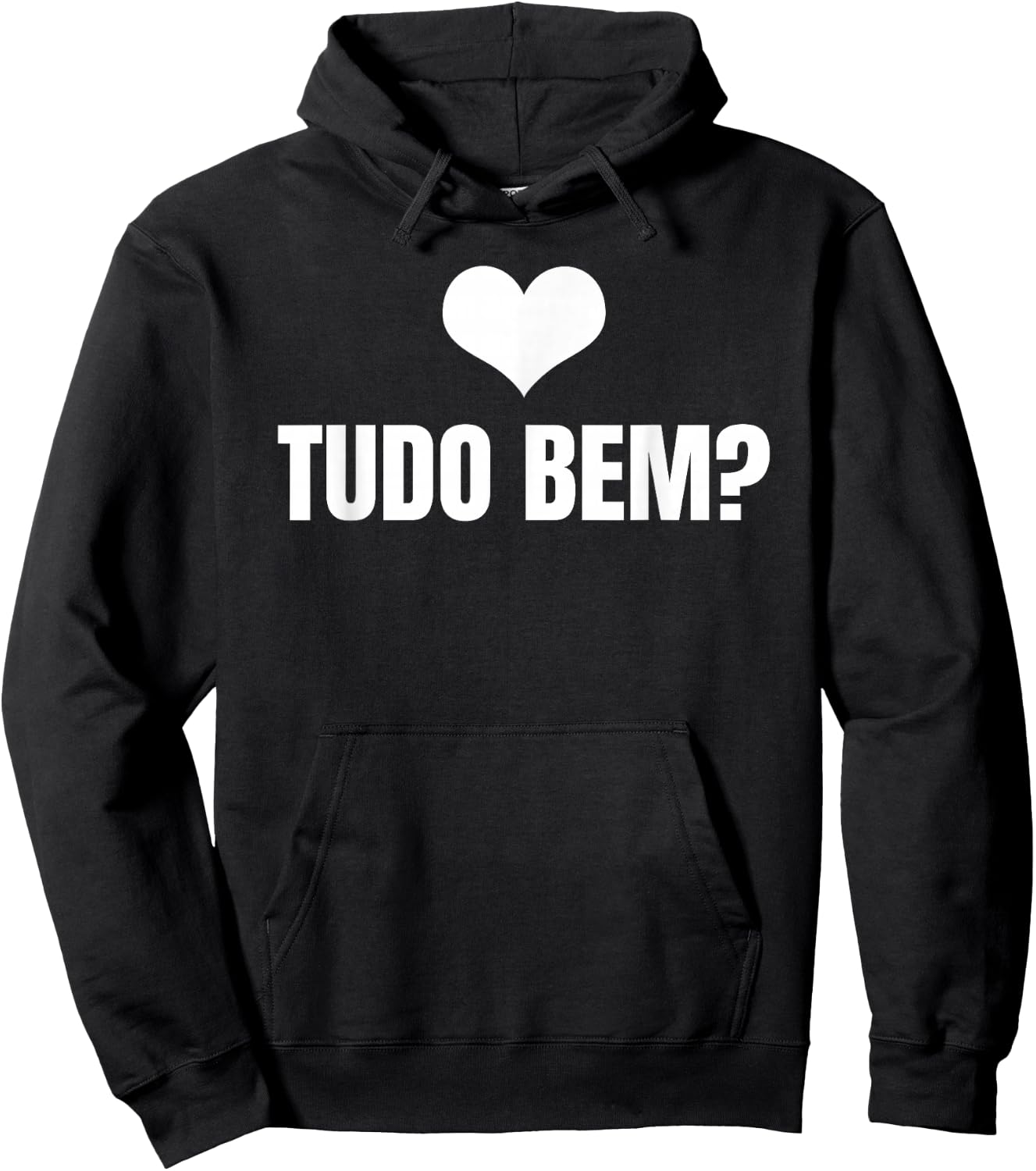 Tudo Bem? - Brazil Slogan Wear Proud Brazilian Roots Hoodie - Hoodie | Black