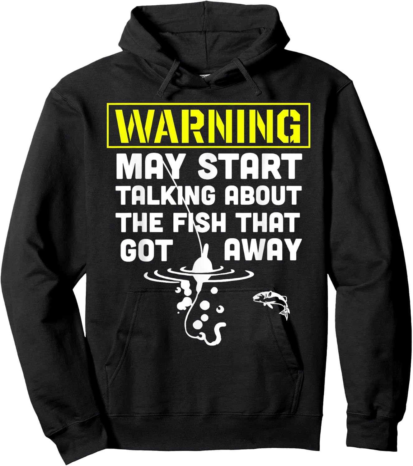 Warning May start talking about the fish that got away Hoodie - Hoodie | Black