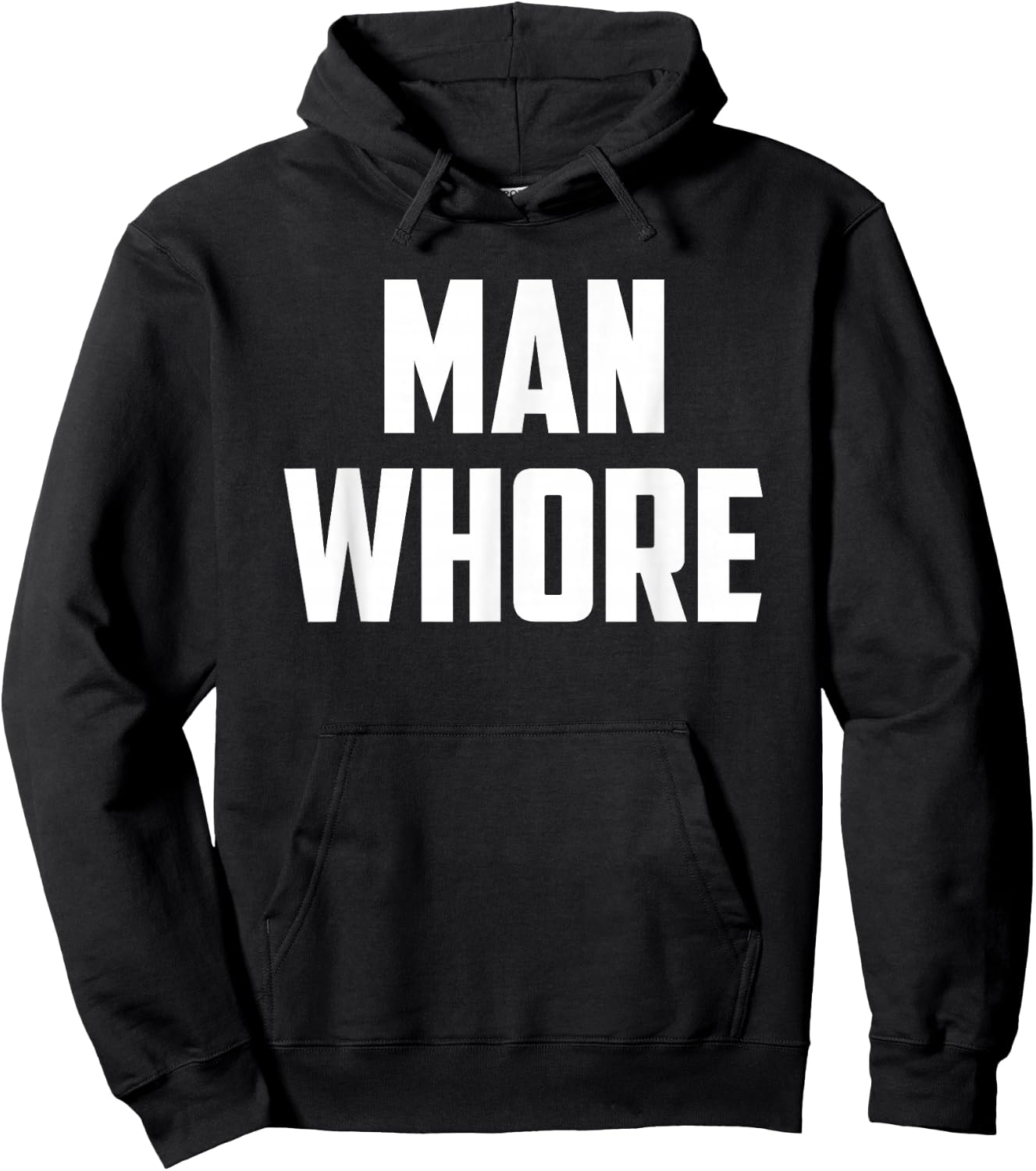 Man Whore Hoodie - Hoodie | Black