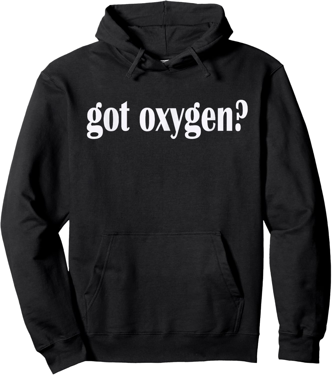 Got Oxygen? T Shirt- Classic Fit Oxygen T Shirt Hoodie - Hoodie | Black