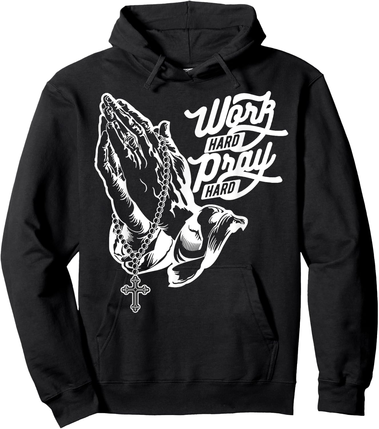 Work Hard Pray Hard Praying Hands Jesus Christian Hoodie - Hoodie | Black