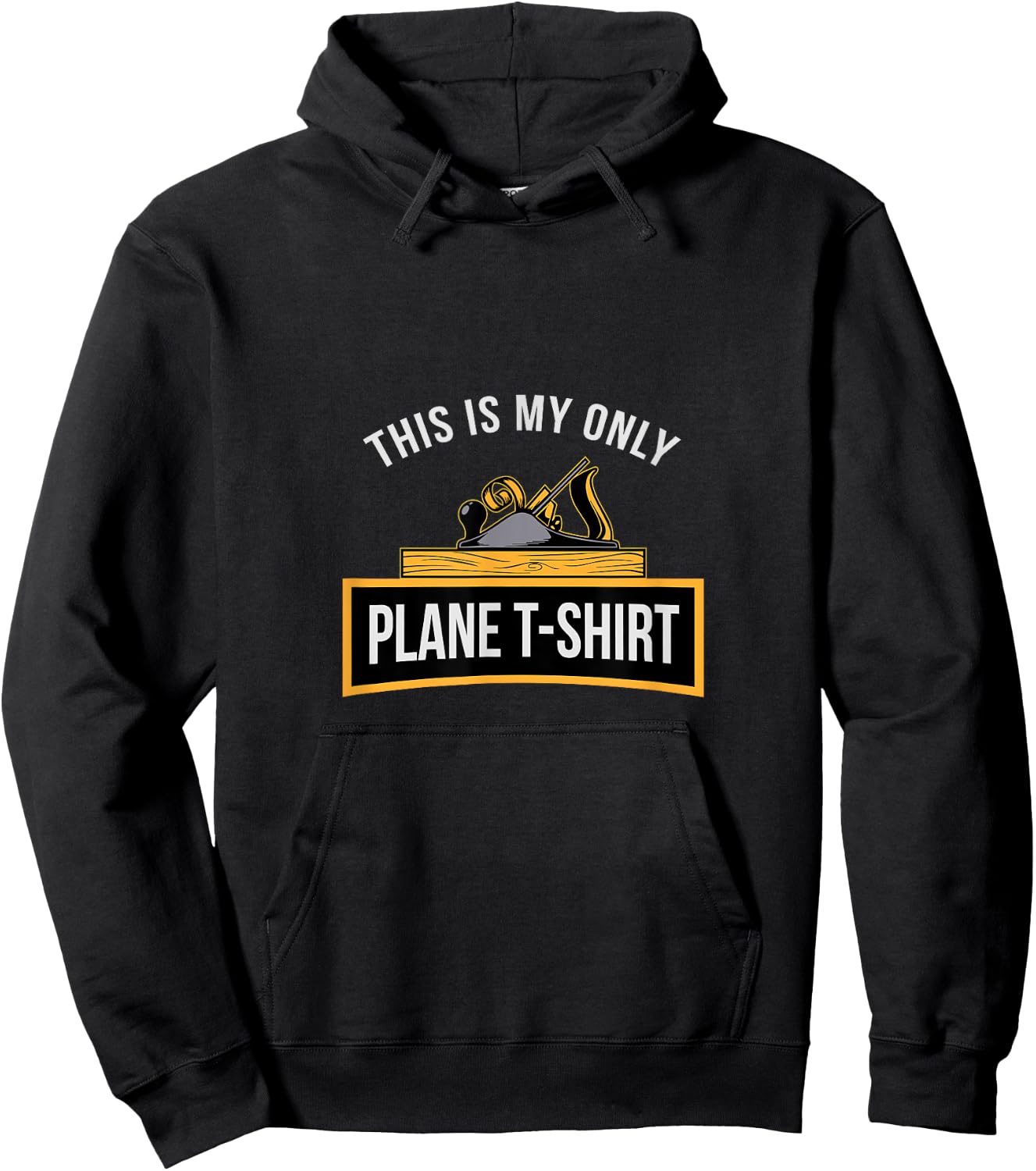 Funny This is my only Plane Woodworking Carpenter Gift Men Hoodie - Hoodie | Black