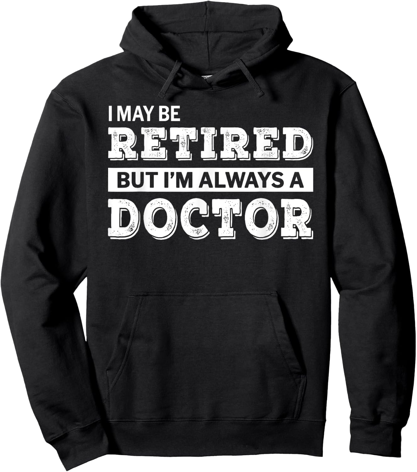 Retired Doctor Funny Retirement Gift Hoodie - Hoodie | Black