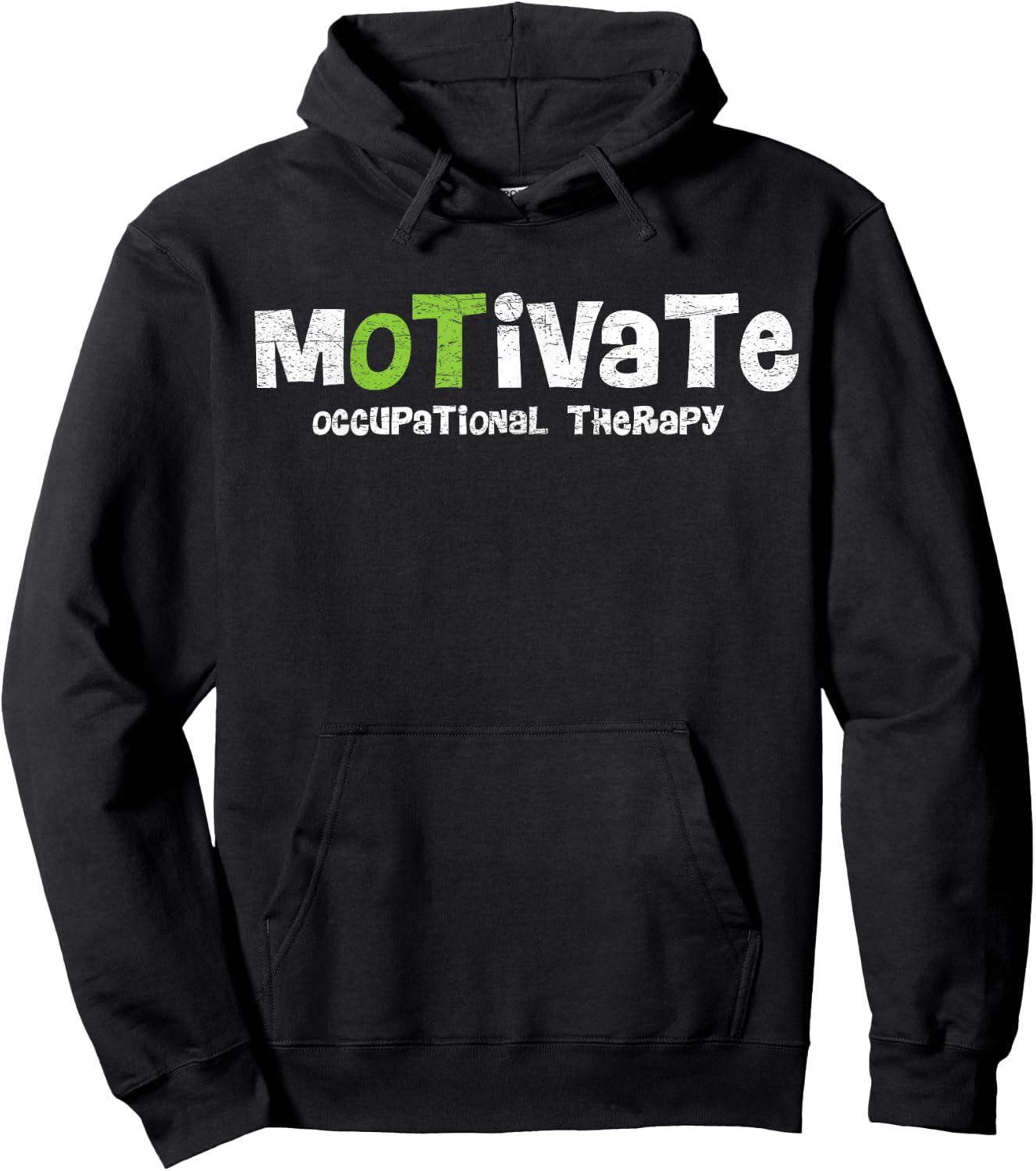 Motivate OT Occupational Therapy Shirt For Rehab Therapist Hoodie - Hoodie | Black