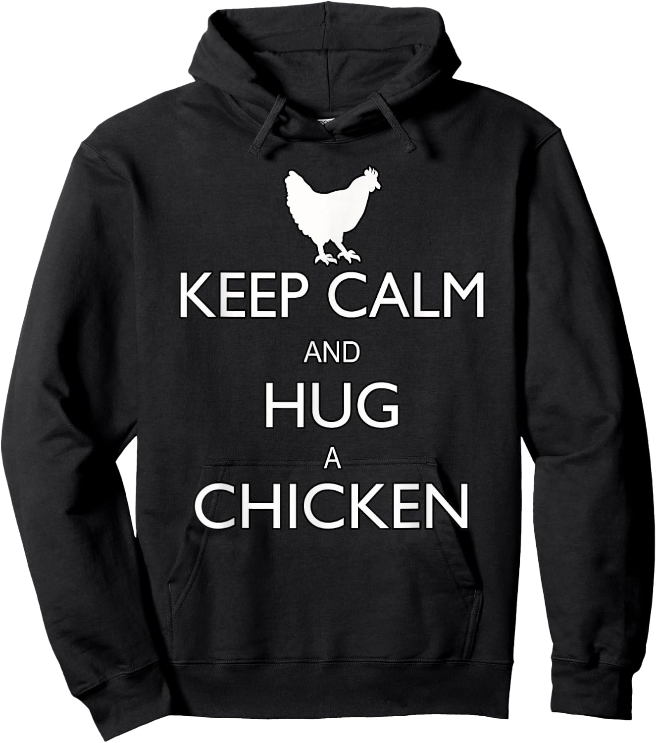 Keep Calm And Hug A Chicken Funny Farm Animal Hoodie - Hoodie | Black