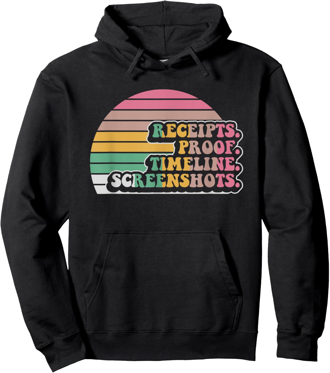 Receipts Proof Timeline Screenshots Retro Hoodie - Hoodie | Black