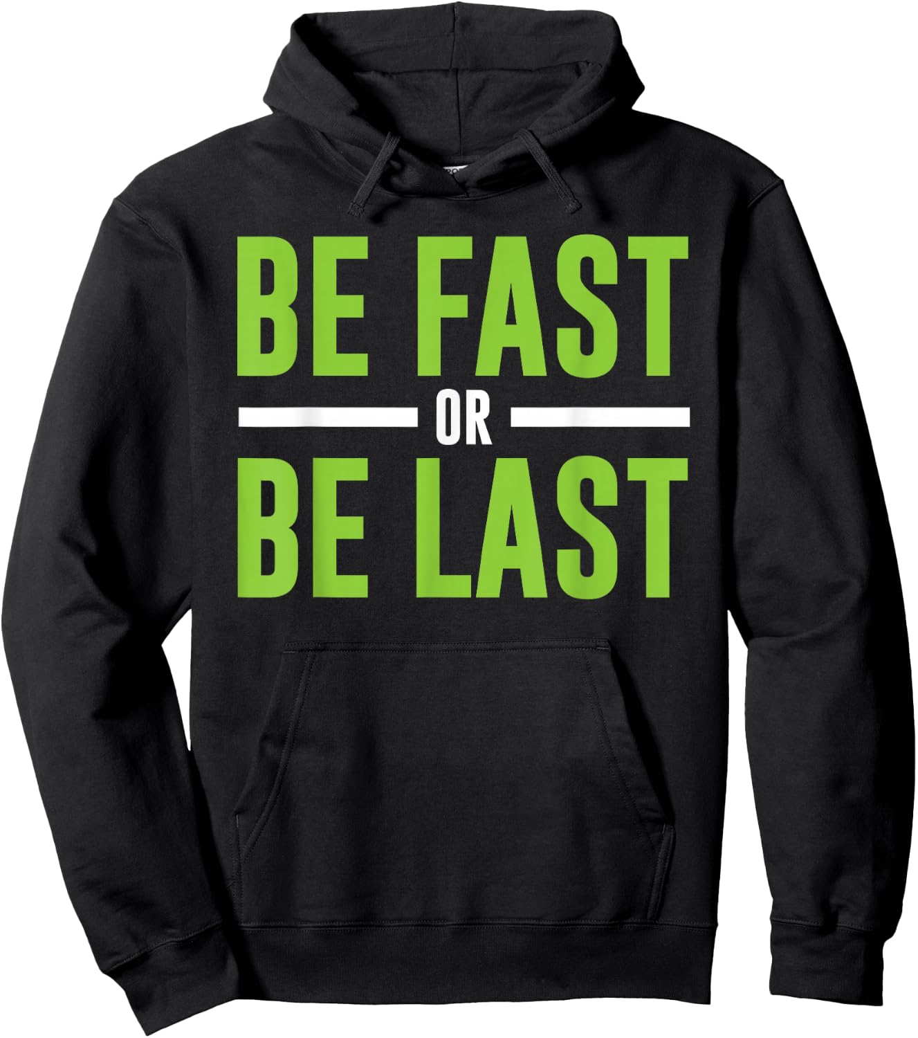 Be Fast or Be Last - Track and Field Running Hoodie - Hoodie | Black