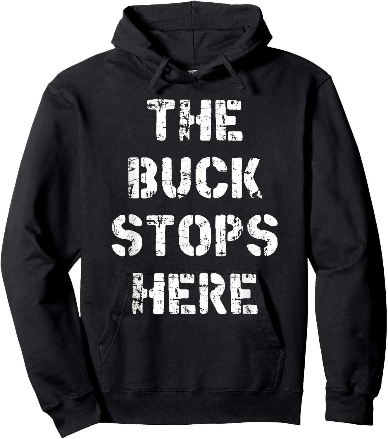 Deer Hunting T Shirt - The Buck Stops Here Hoodie - Hoodie | Black