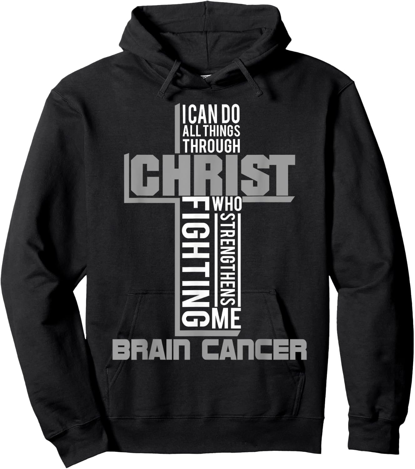 All Through Christ Brain Cancer Warrior Awareness shirt Hoodie - Hoodie | Black
