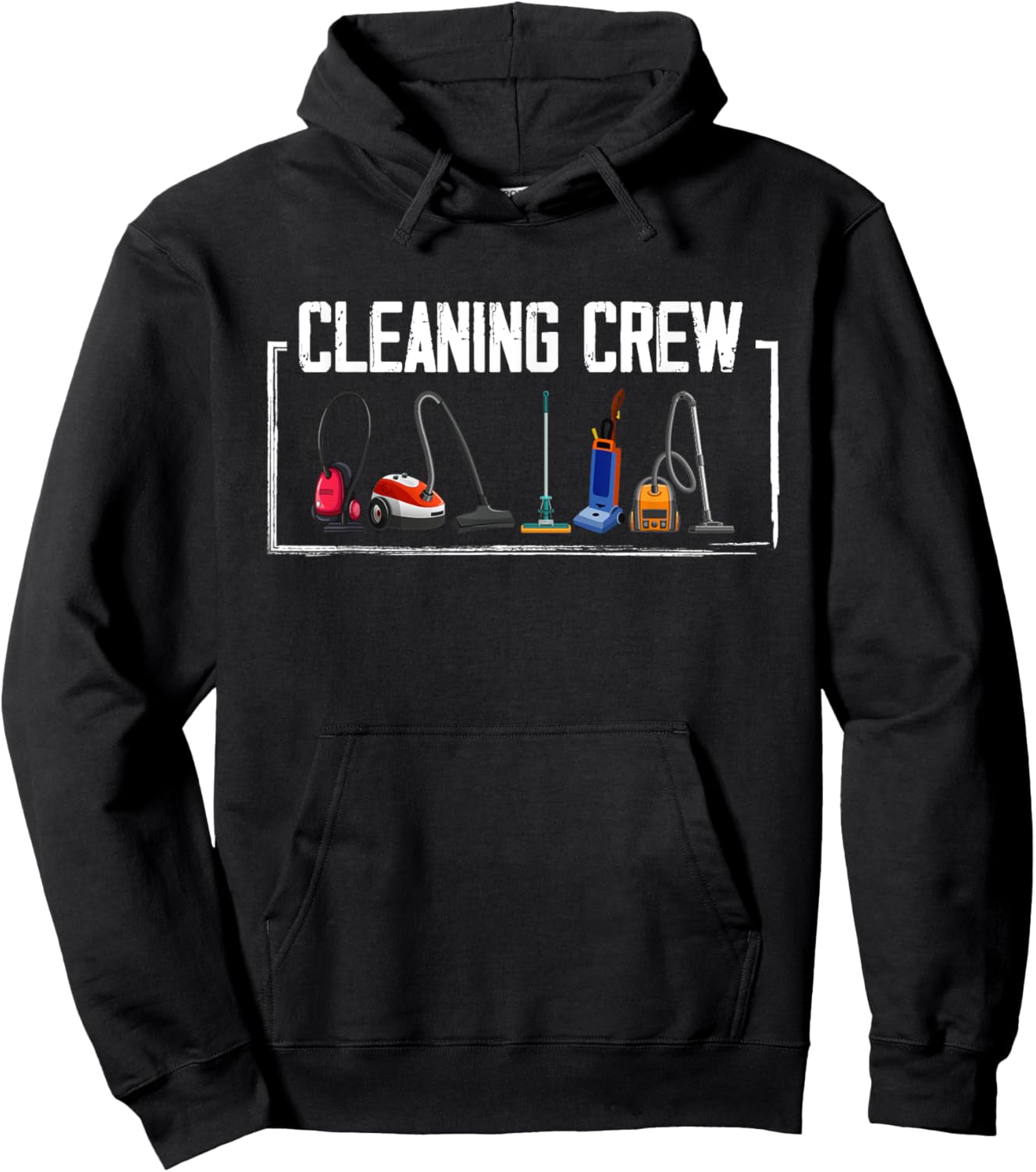 Cleaning Crew Fun Vacuum Cleaner Hoodie - Hoodie | Black