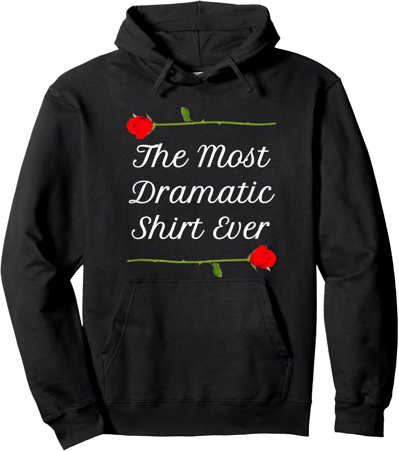 The Most Dramatic Shirt Ever | Final Roses Viewing Party Hoodie - Hoodie | Black