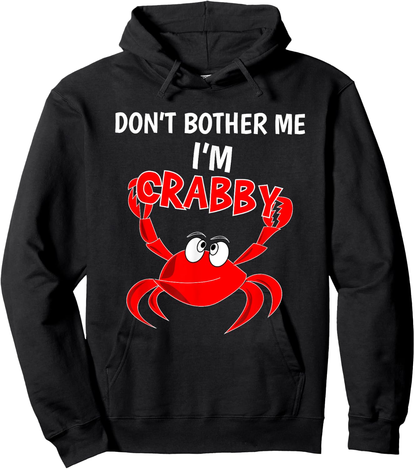 Funny Don't Bother Me IM Crabby Crab Introvert Gift Hoodie - Hoodie | Black