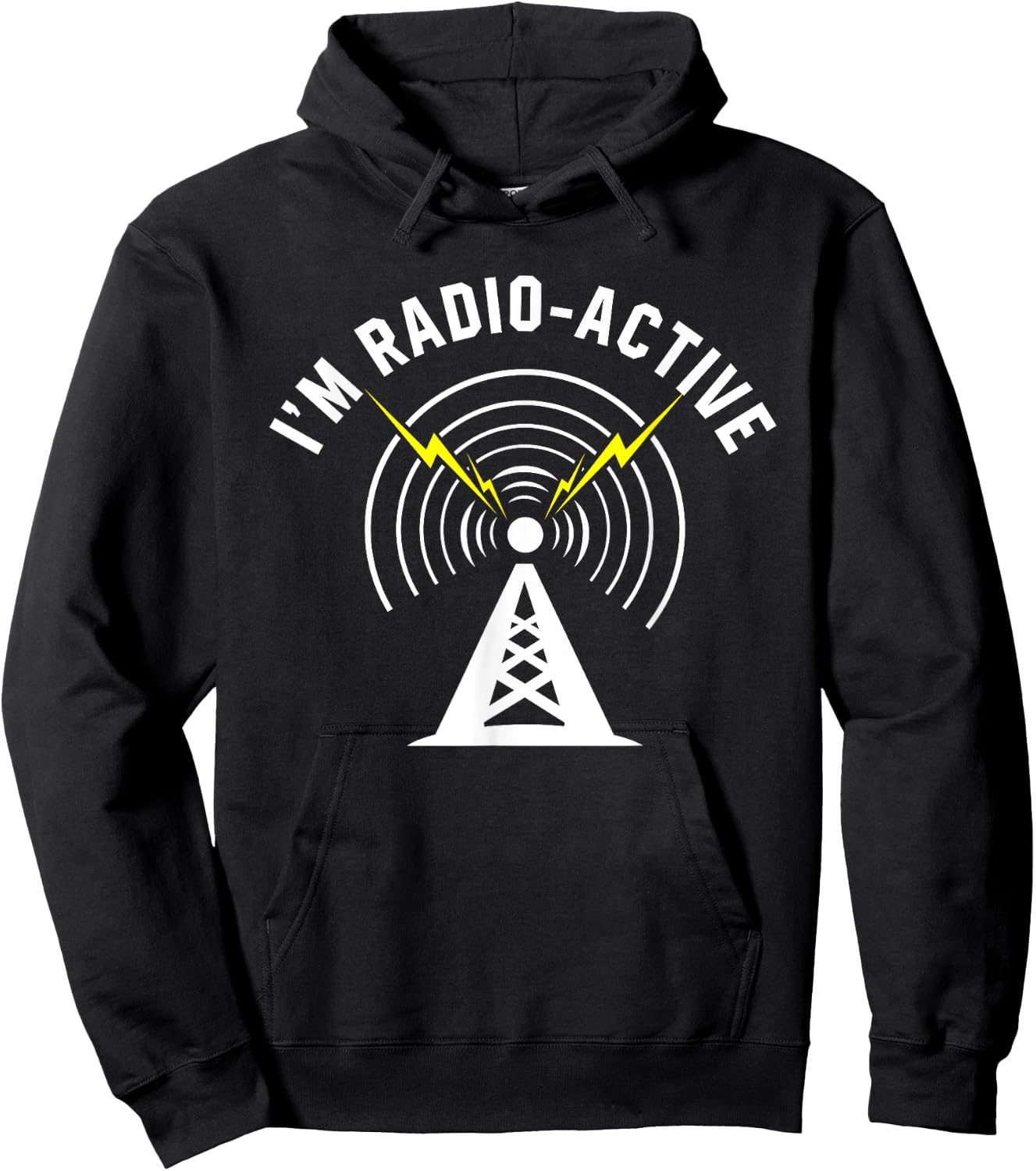 Ham Radio Shirts Apparel I'm Radio-Active With Tower Antenna Funny Black Hoodie - Hoodie | Black