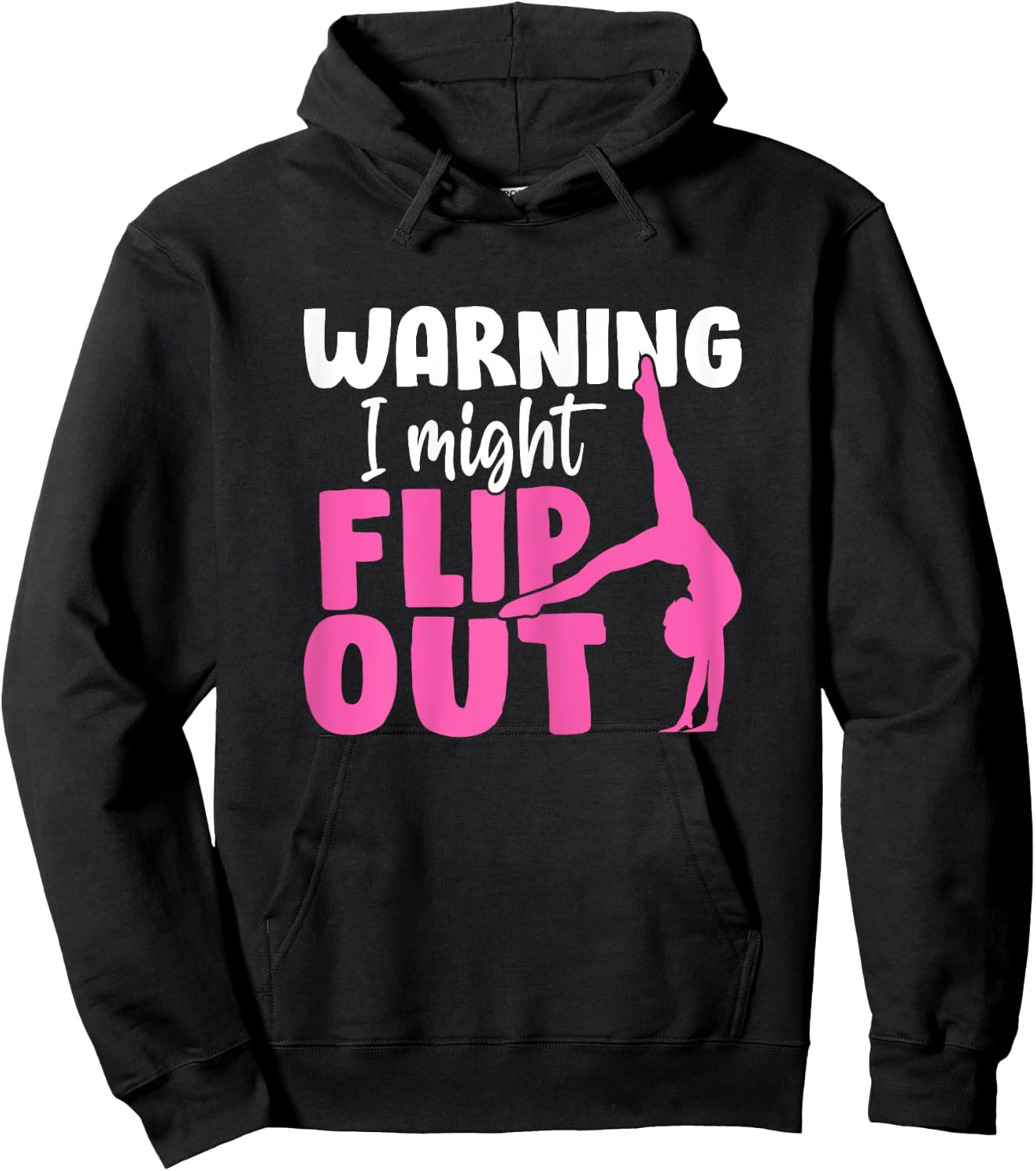 Warning I Might Flip Out Balance Beam Tumble Gymnastics Hoodie - Hoodie | Black