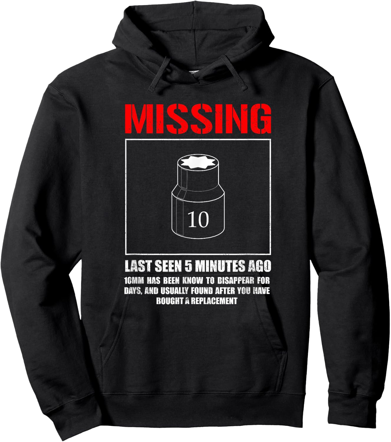 Missing 10mm Socket, Funny mechanic machinist Hoodie - Hoodie | Black