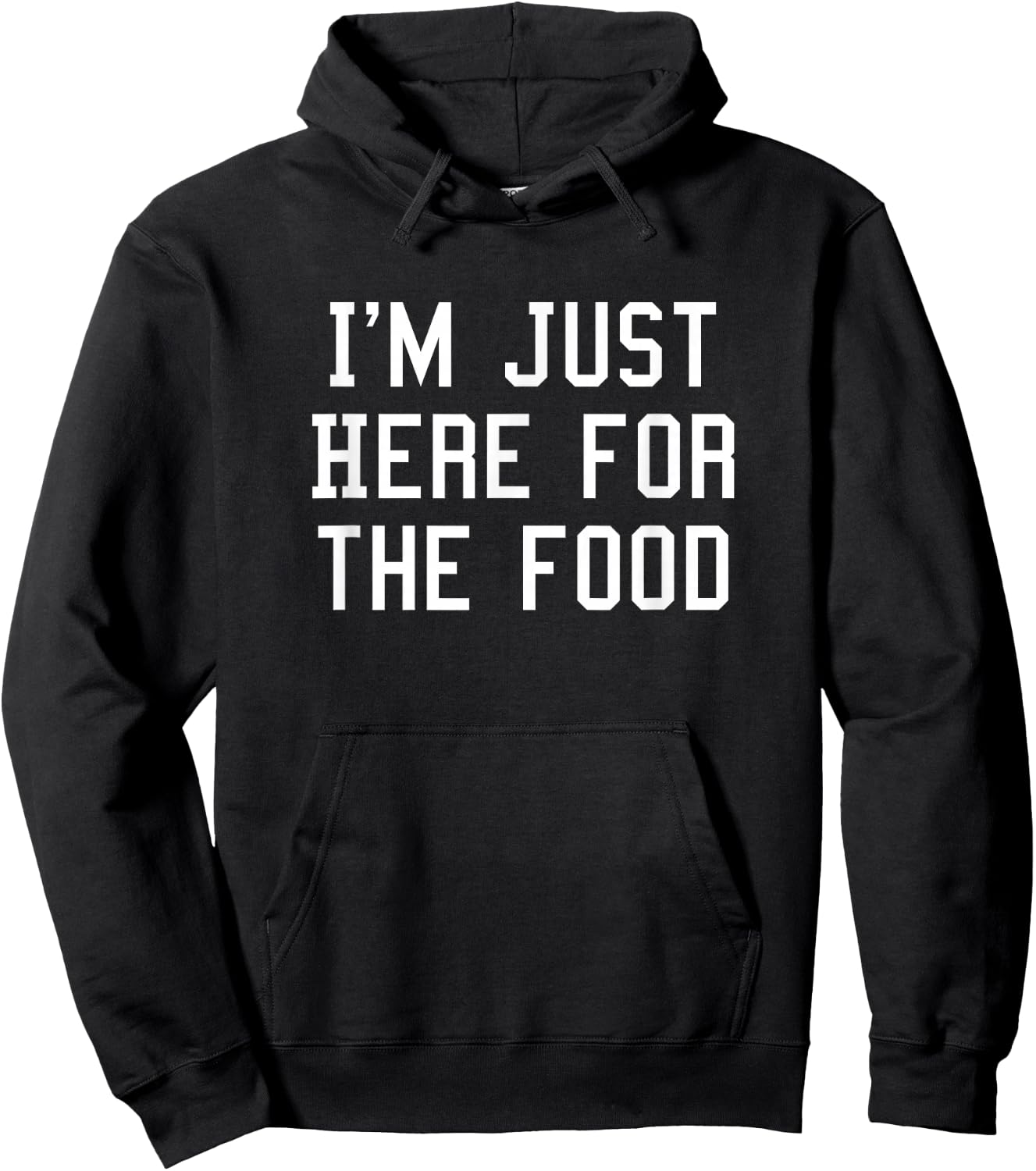 I'm just here for the food Hoodie - Hoodie | Black