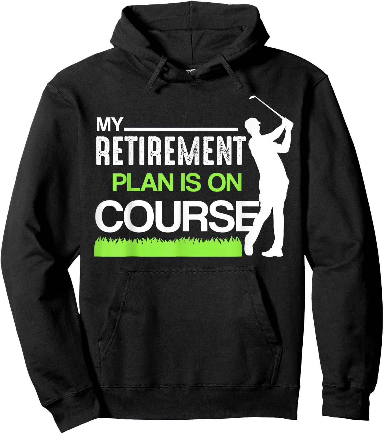 My Retirement Plan Is On Course Funny Golf Retired Caddy Hoodie - Hoodie | Black