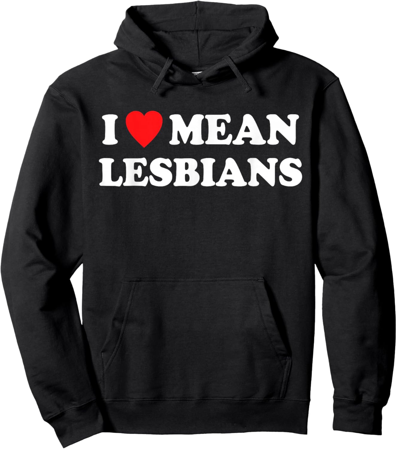 I Love Mean Lesbians LGBTQ Pride Design Hoodie - Hoodie | Black