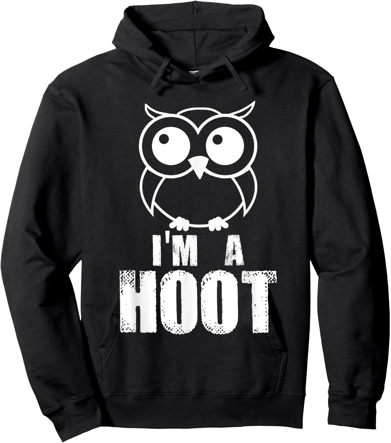 I'm A Hoot! Funny Cute Owl Nocturnal Bird Predator Hoodie - Hoodie | Black