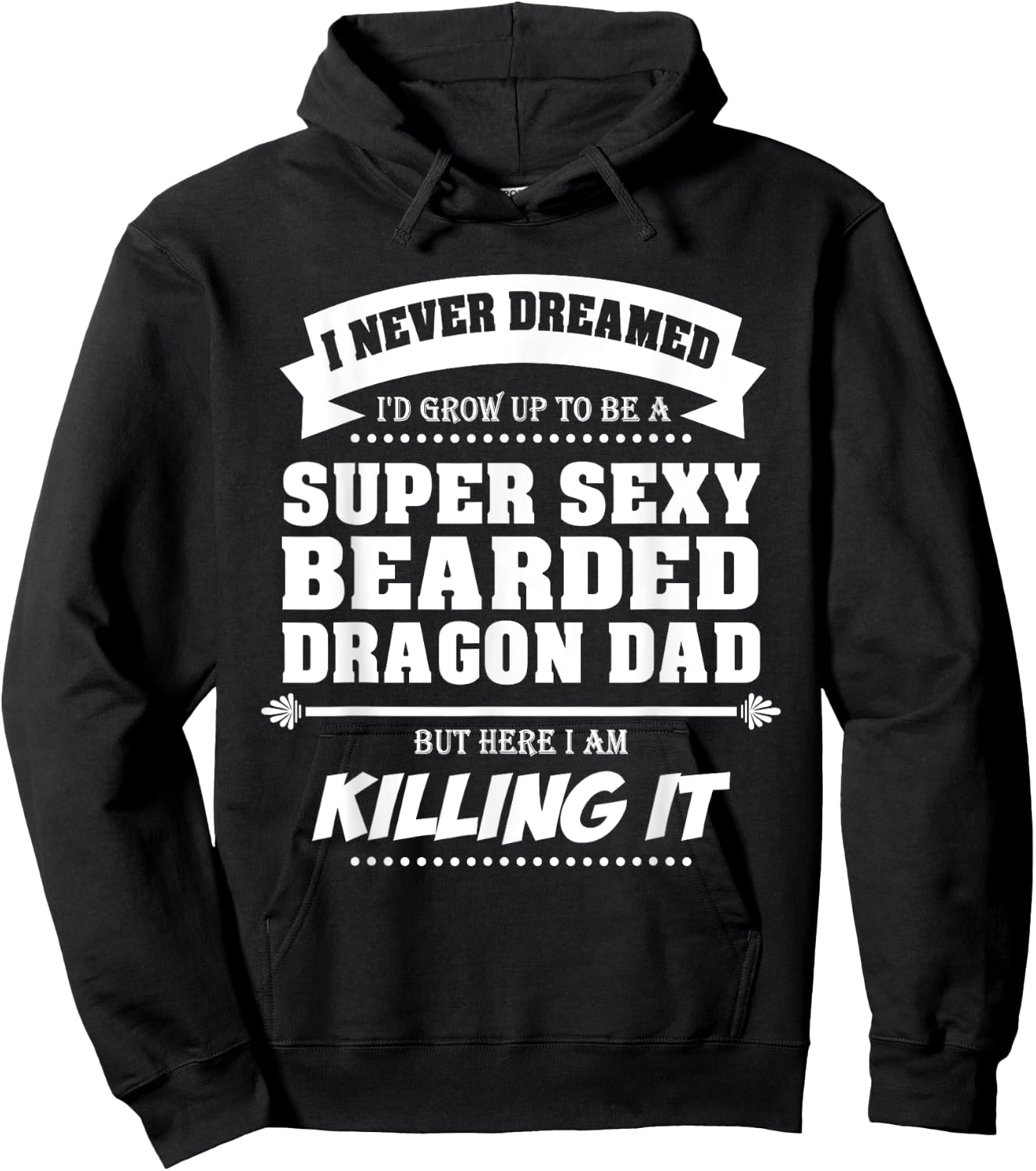 Bearded Dragon Dad Shirt Funny Father's Day Lizards Sexy Hoodie - Hoodie | Black
