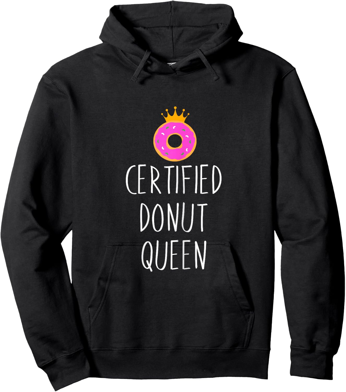 Donut Graphic Certified Donut Queen Food Lover Hoodie - Hoodie | Black