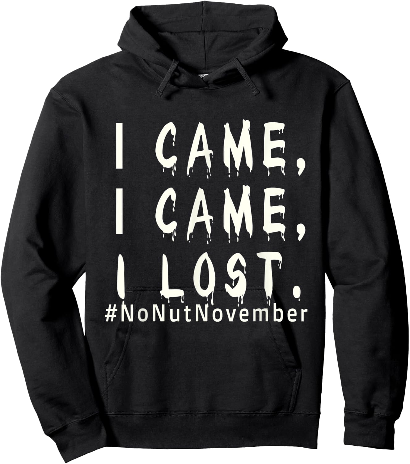 Fun Joke NNN hand #NNN #notnut humor nutty come drip Hoodie - Hoodie | Black