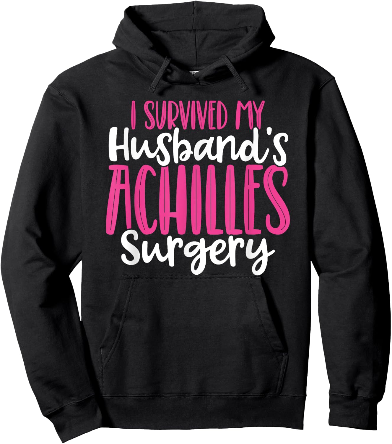 Achilles Surgery Recovery Husband Tear Achilles Repair Hoodie - Hoodie | Black