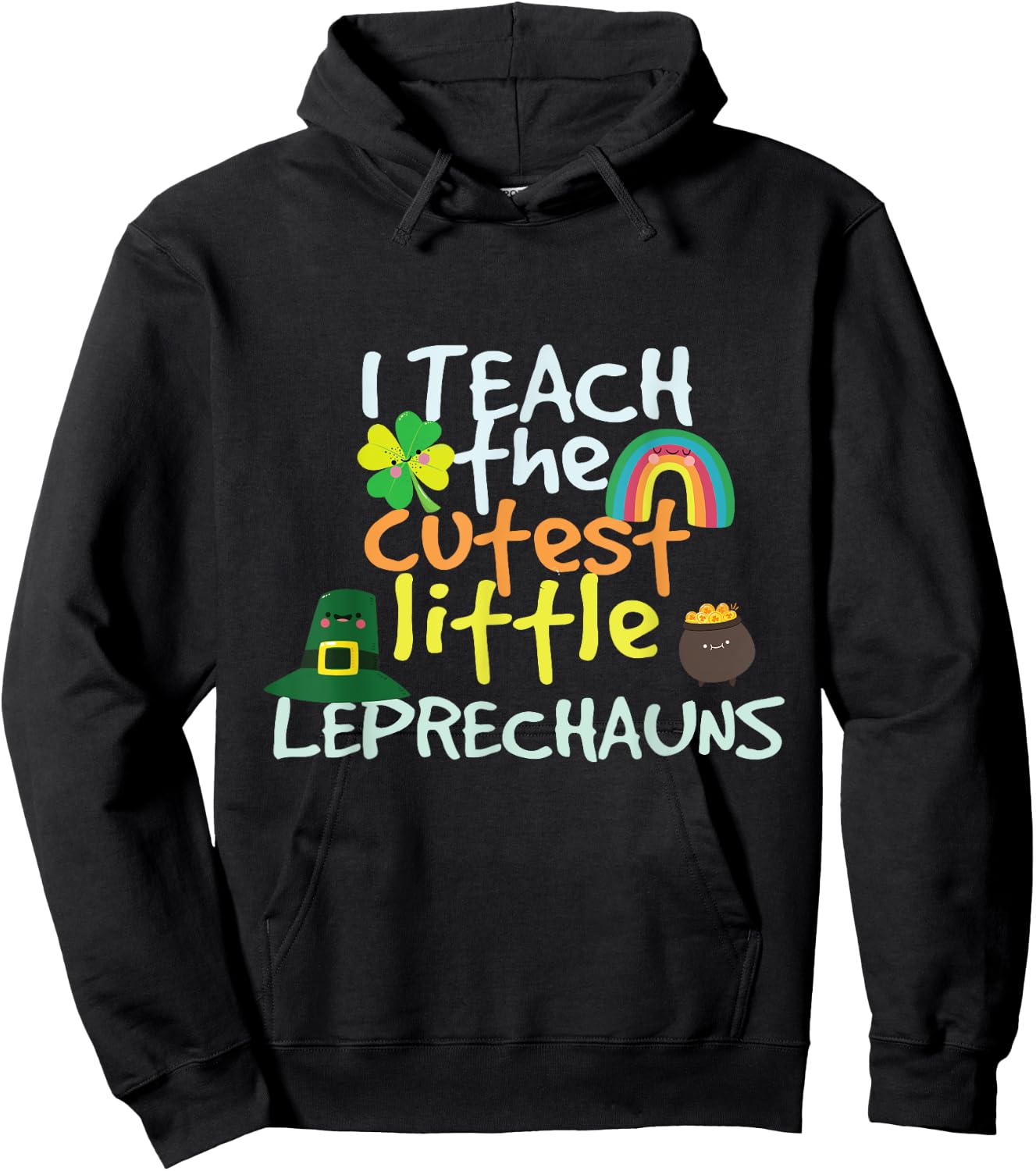 St. Patricks Day Teacher Cutest Little Leprechauns 1st Grade Hoodie - Hoodie | Black