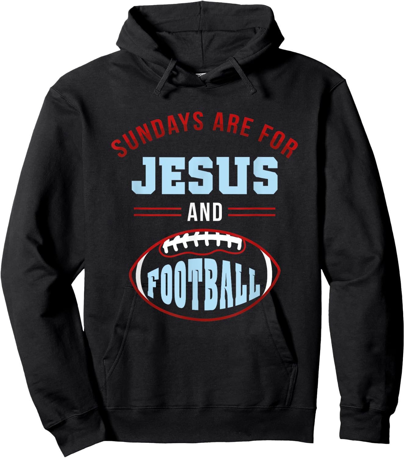 Sundays are for Jesus Football t shirt Hoodie - Hoodie | Black