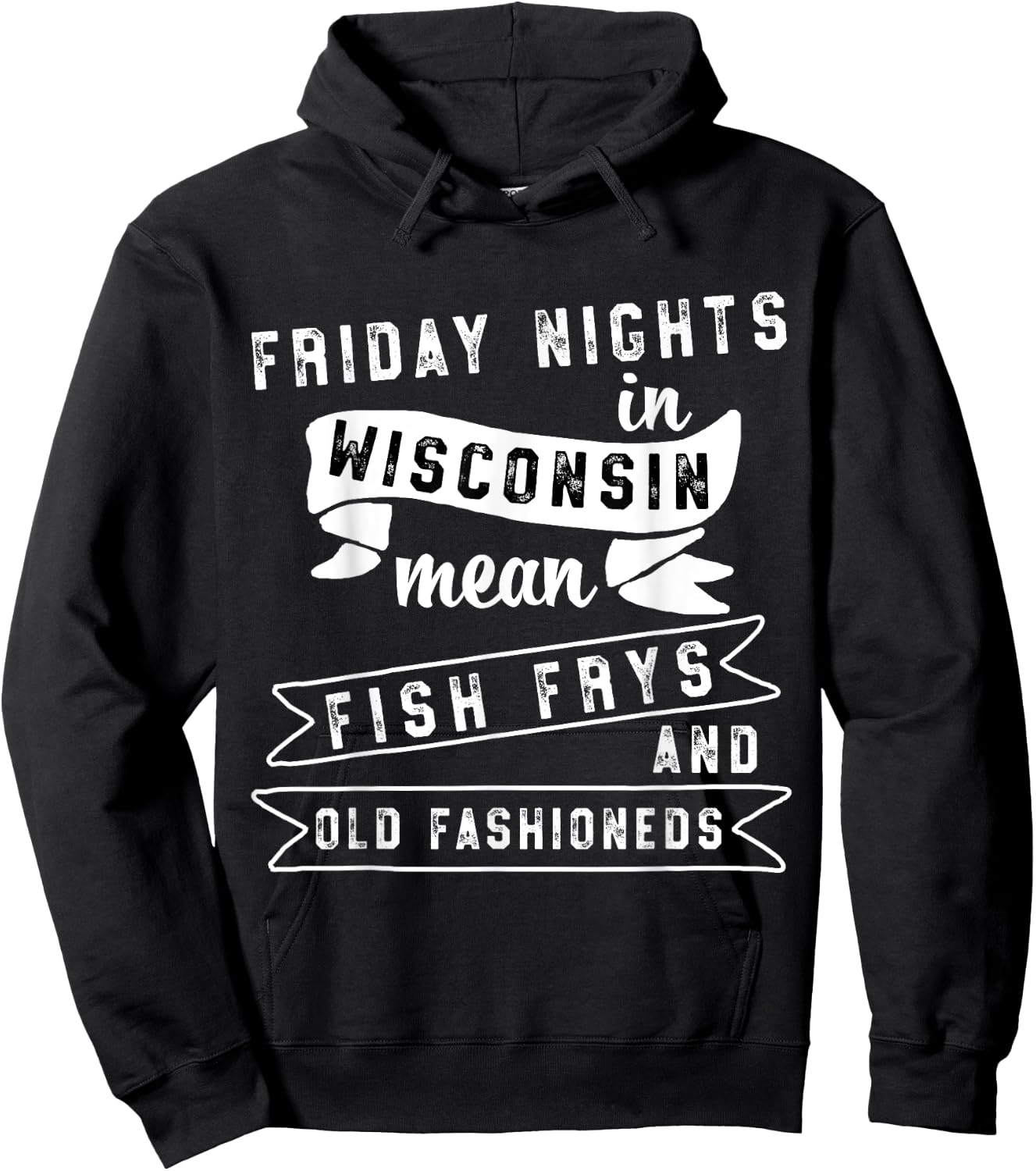 Fish Fry Fridays Old Fashioneds Wisconsin Gift Hoodie - Hoodie | Black
