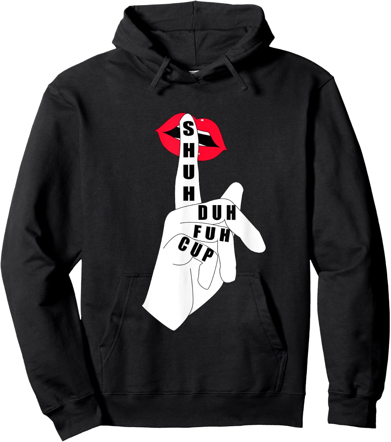 Funny Quote Coffee Shuh Duh Fuh Cup Gifts Hoodie - Hoodie | Black