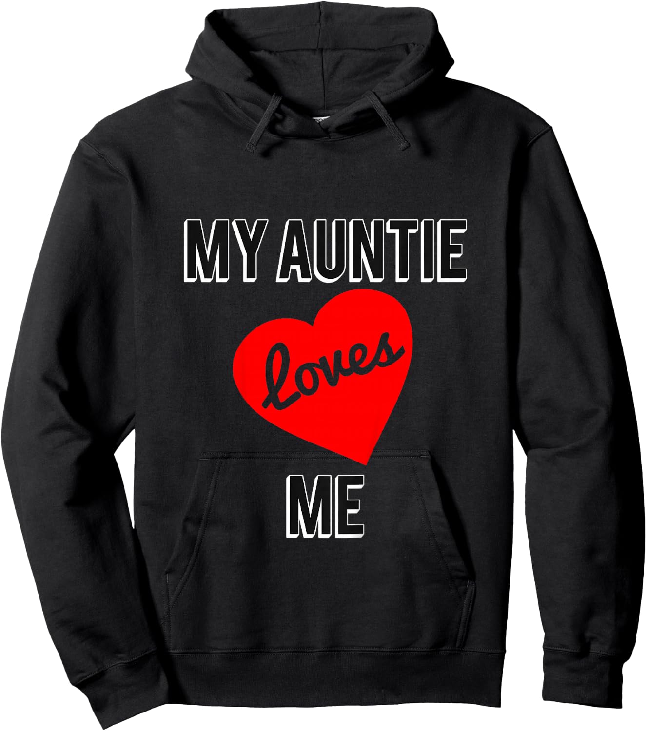 My Auntie Loves Me Hoodie - Hoodie | Black