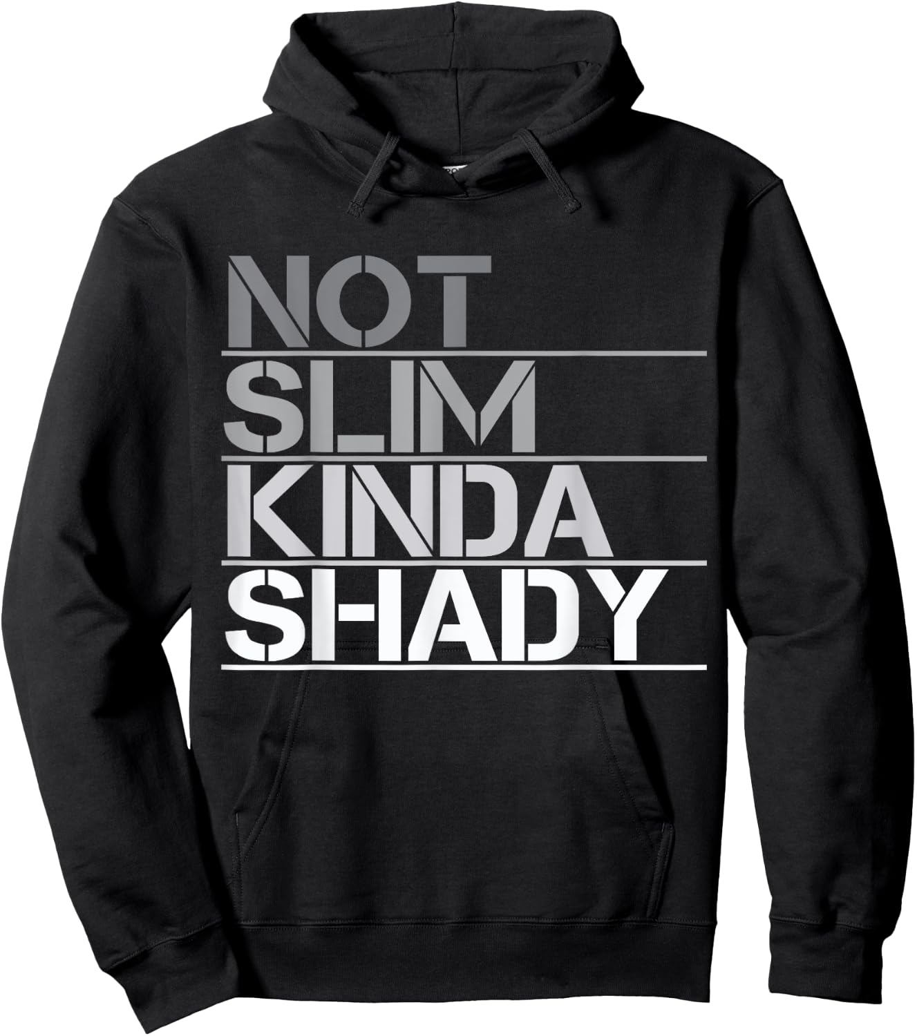 Not Slim Kinda Shady - Not slim but shady Hoodie - Hoodie | Black